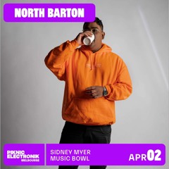 North Barton Live At Piknic Electronik Melbourne 2023 Season Finale