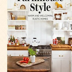 DOWNLOAD [PDF] Country Living Farmhouse Style: Warm and Welcoming Rust