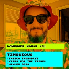 Homemade House 31 - Timocious
