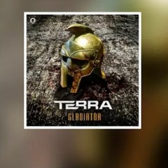 TERRA - Gladiator