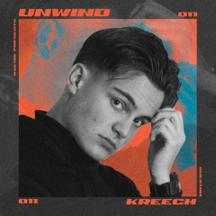 UNWIND #011 w/ Kreech