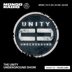 The Unity Underground Show - 13/11/23