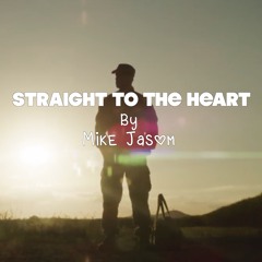 Straight To The Heart