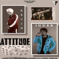Attitude (feat. The Kevin)