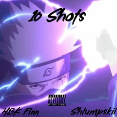 FVNN x SHLUMPSKII - 10 Shots!