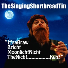 Jist A Wee Deoch 'n' Doris ( It's A Braw Bricht Moonlicht Nicht The Nicht)