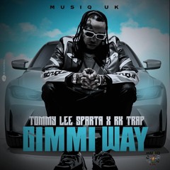 Tommy Lee Sparta - Gimi Way