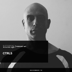 DifferentSound invites Ctrls / Podcast #161