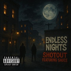 Endless nights ft Sauce