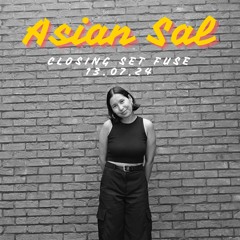 Asian Sal at Fuse - 13.07.24