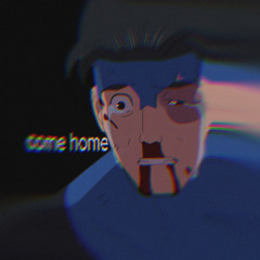 come home - @notolivernms