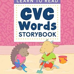 [Read] PDF 📗 Learn to Read: CVC Words Storybook: 20 Simple Stories & Activities for