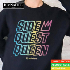 Side Quest Queen Shirt