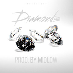 Prince Gio “Diamonds” Prod. By Midlow