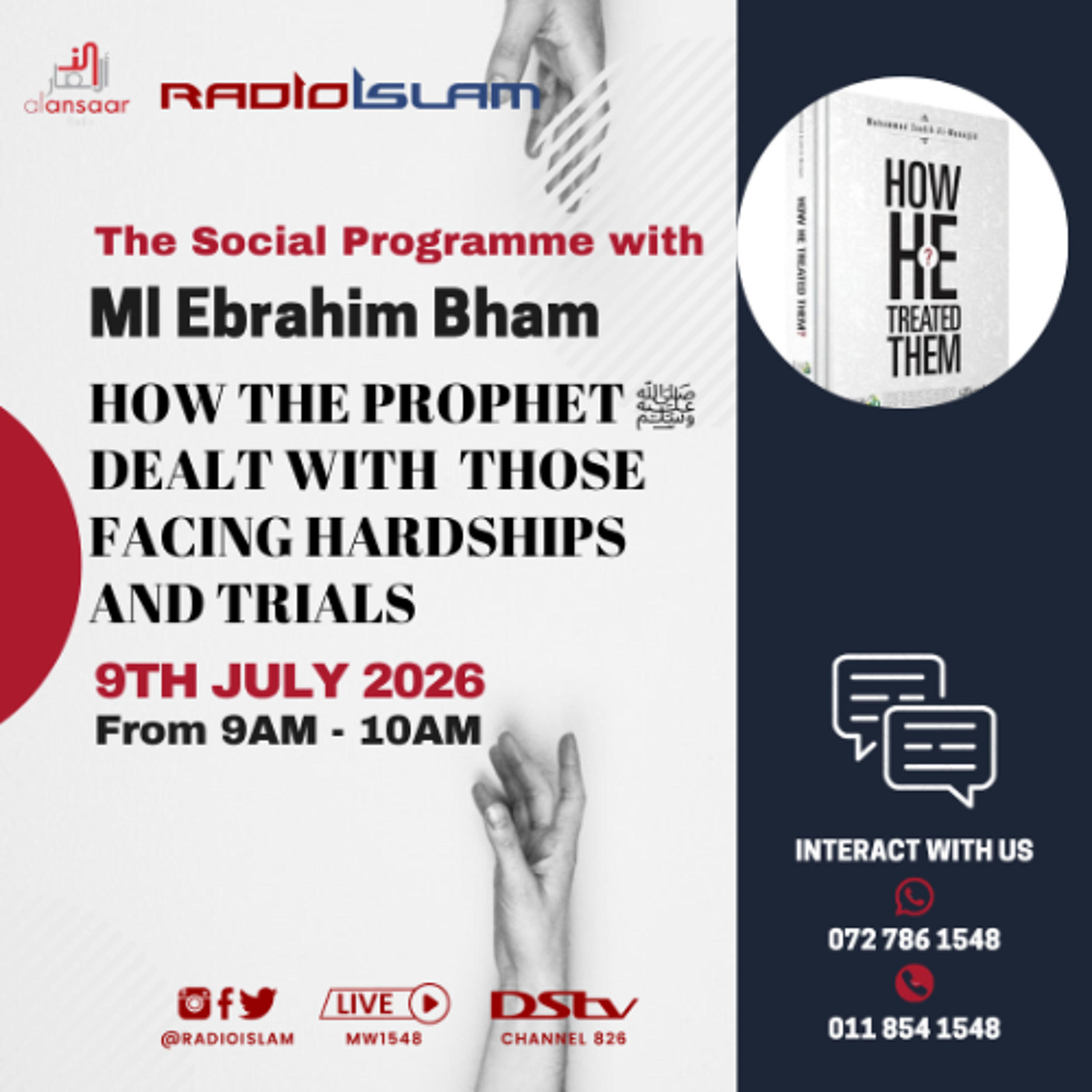 The Social Programme - How the Prophet ﷺ Dealt With Those Facing Hardships & Trials