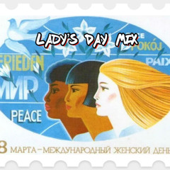 Lady’s Day Mix