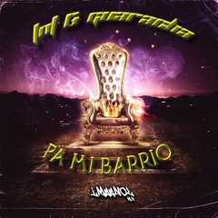 GUARACHA & TNT PA MI BARRIO 2K24 IM44NOL MX