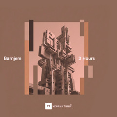 BARNJEM   3 Hours EP  [Newrhythmic Recs]