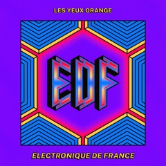 LYO presents EDF "Electronique De France" (Snippets) OUT 19/08/2024