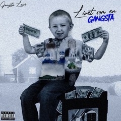 LIVET SOM EN GANGSTA