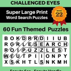 [Download] EBOOK 🗂️ SUPERSIZED FOR CHALLENGED EYES, Book 22: Super Large Print Word