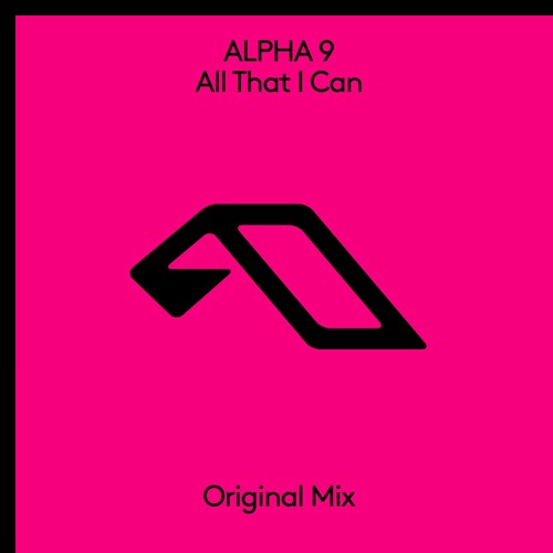 ALPHA 9 - All That I Can