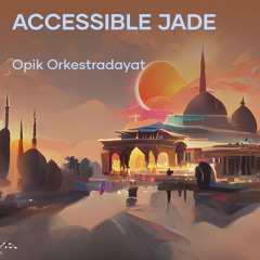 Accessible Jade