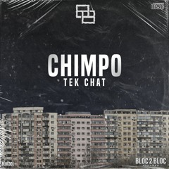 Chimpo - Tek Chat -
