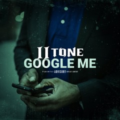 II Tone - Google Me