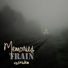 Memories Train