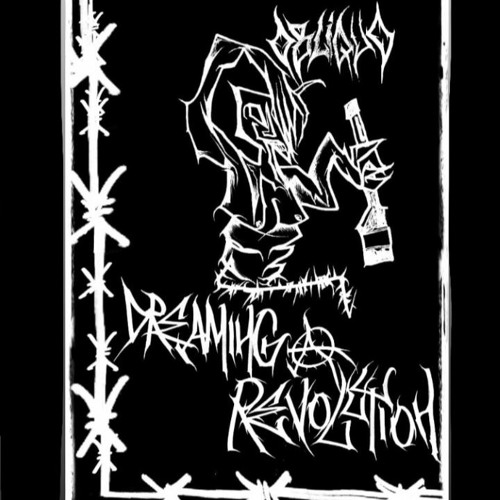 Dreaming Revolution