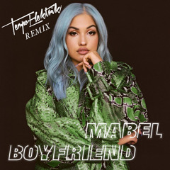 MABEL - Boyfriend - Tempo Elektrik Remix FREE DOWNLOAD "CLICK BUY"