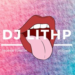 Thuper Tuneth - Volume 1