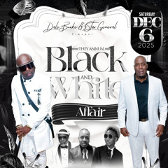 DALE BURKE & FIVE STAR GENERAL- BLACK N WHITE  AFFAIR- HARTFORD CT -12/6/25