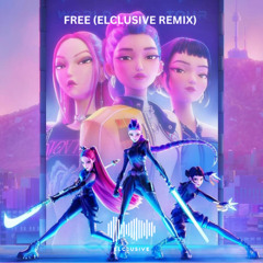 Rumi x Jinu - Free (ELCLUSIVE REMIX) [KPOP DEMON HUNTERS]