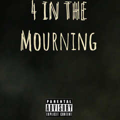 EZD - 4 IN THE MOURNING Prod. Cadence