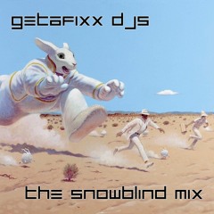 The Snowblind Mix