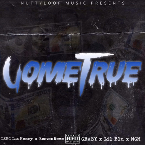 Come True - NuttyLoop