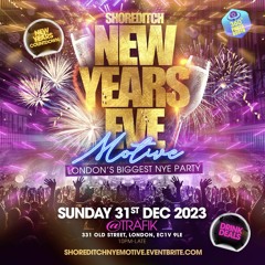SHOREDITCH NYE MOTIVE LIVE AUDIO | Mixed & Hosted By DJ Locs