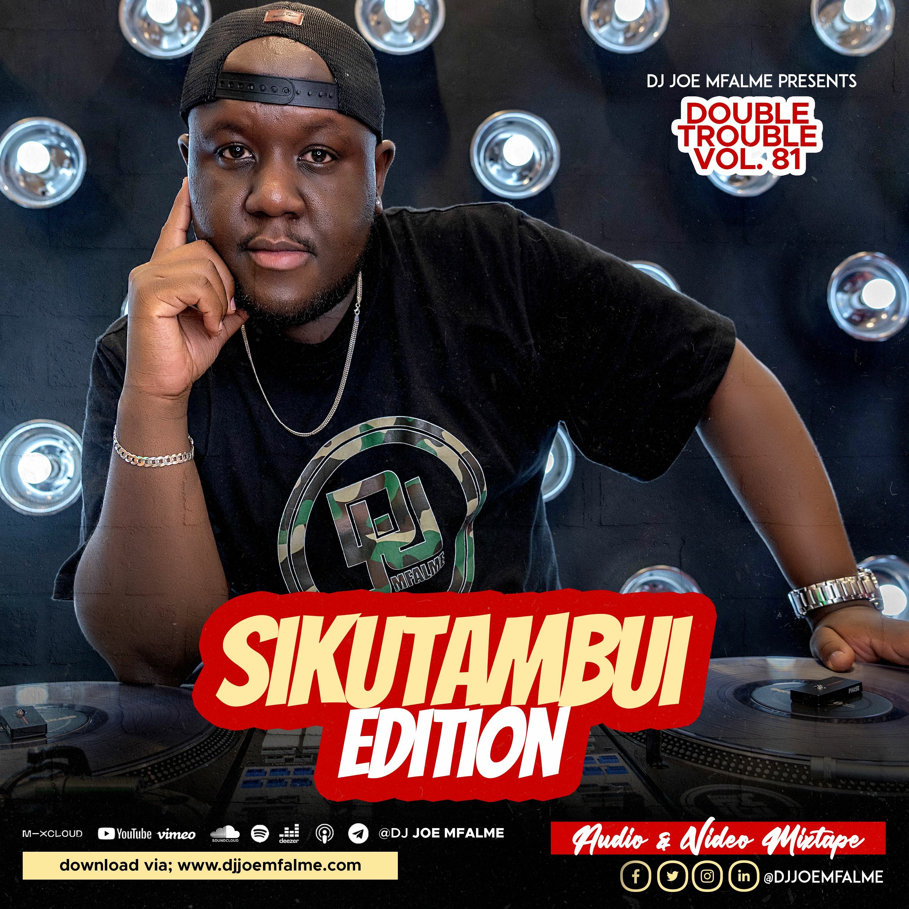 The Double Trouble Mixxtape 2023 Volume 81 Sikutambui Edition episode artwork