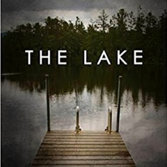 [DOWNLOAD] ⚡️ (PDF) The Lake Full Books
