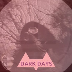 Dark Days 6 \\