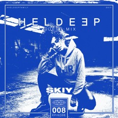 #HeldeepFamily Guest Mix Series # 008 - SKIY