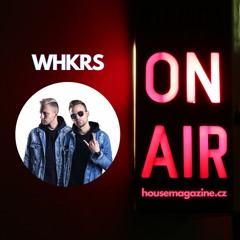 housemagazine.cz ON AIR 001: WHKRS