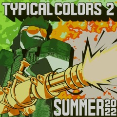 Typical Colors 2 Soundtrack | The Wrath of King Abrax