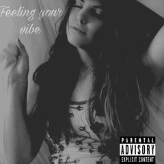 Feeling Your Vibe feat. RBM Cooley (unmixed version)