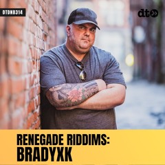 RENEGADE RIDDIMS: BradyXK