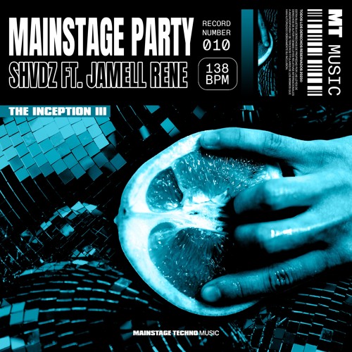 SHVDZ Ft. Jamell Rene - Mainstage Party
