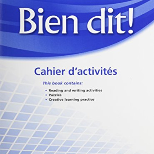 [Access] KINDLE 💑 Cahier d’activités Student Edition Level 2 (Bien dit!) (French Edi