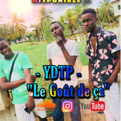 Le goût de ça by_YDTP Record (Grizmann_Esteboi & Mckenzie)